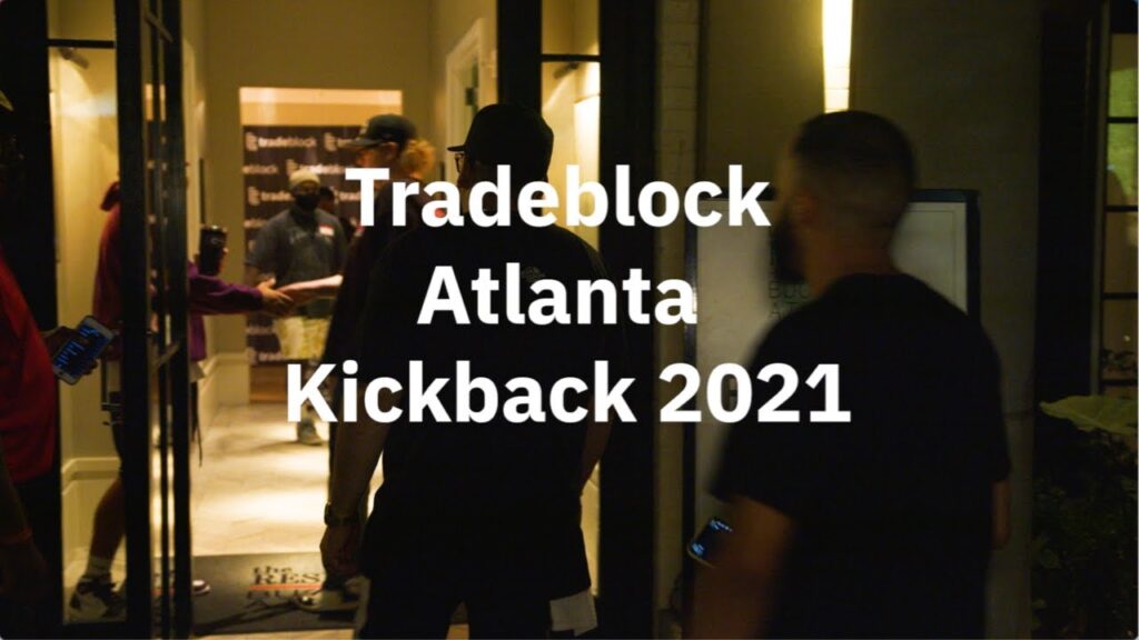 Tradeblock Atlanta Kickback