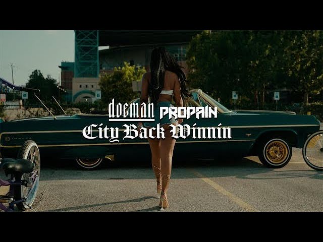 Doeman x Propain - City Back Winnin (Official Music Video)