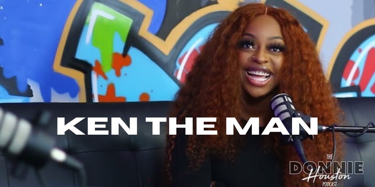 Ken The Man: (FULL) Learning How to Rap, Being Fired From Uber, Cardi B Co-Sign + More